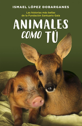 Animales Como Tu - Ismael López Dobarganes