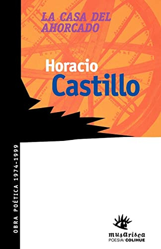 Casa Del Ahorcado La - Castillo Horacio