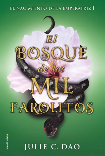El Bosque De Los Mil Farolitos - Julie C. Dao