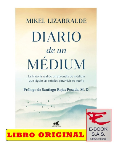 Diario De Un Médium/  Mikel Lizarralde