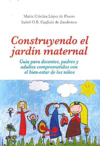 Libro Construyendo El Jardín Maternal De Marta Cristina Lópe