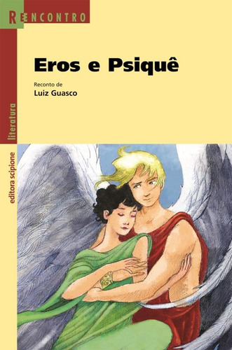 Eros e psique, de Guasco, Luiz. Série Reecontro literatura Editora Somos Sistema de Ensino, capa mole em português, 2011