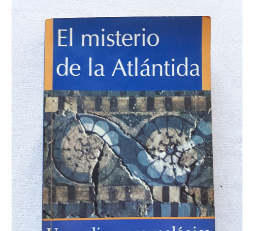 El Misterio De La Atlantida - Charles Pellegrino 1997