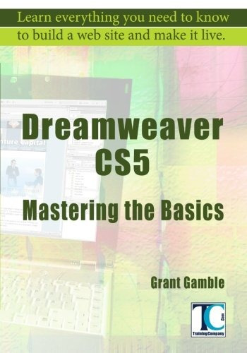 Dreamweaver Cs5 Mastering The Basics