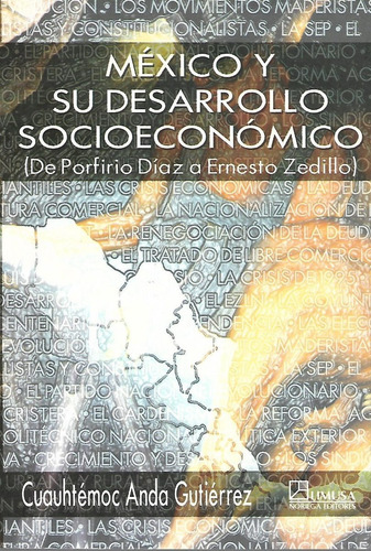 Libro Mexico Y Su Desarrollo Socioeconomico