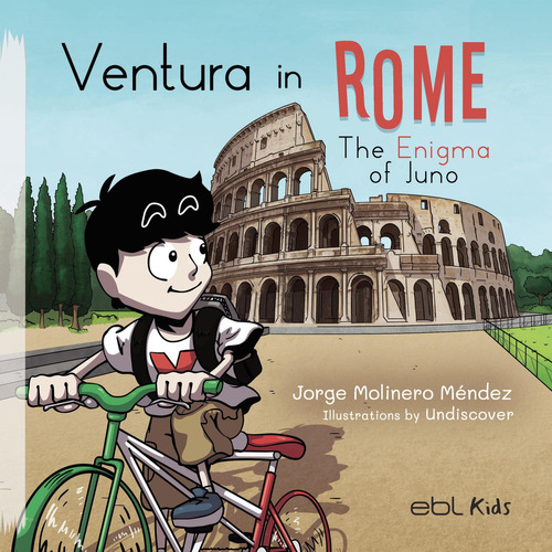 Ventura In Rome: No aplica, de Molinero Méndez , Jorge.. Serie 1, vol. 1. Editorial EBL Books, tapa pasta blanda, edición 1 en español, 2022