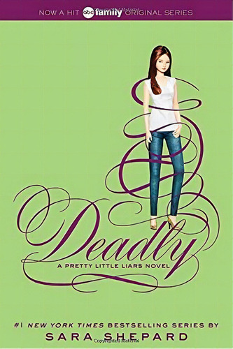 Pretty Little Liars #14: Deadly, De Shepard, Sara. Editorial Harper Collins Publishers En Inglés