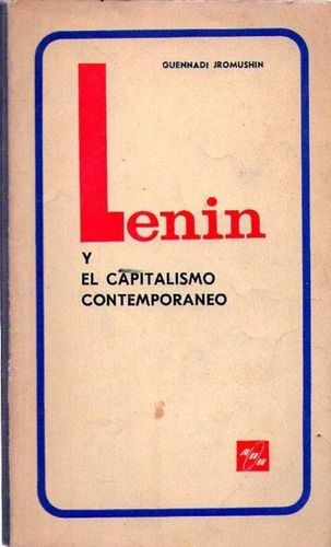 Lenin Y El Capitalismo Contemporaneo. Algunos Problemas De