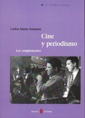 Cine Y Periodismo. Los Complementos