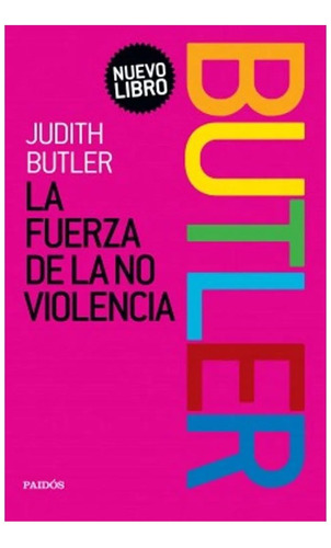 Libro La Fuerza De La No Violencia       Judith Butler