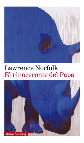 El Rinoceronte Del Papa (libro Original)