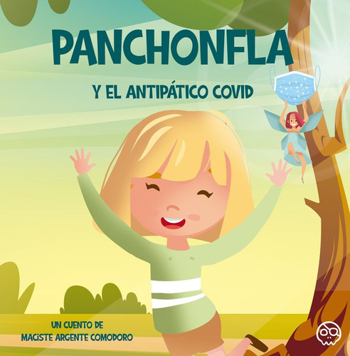 Panchonfla Y El Antipático Covid (libro Original)