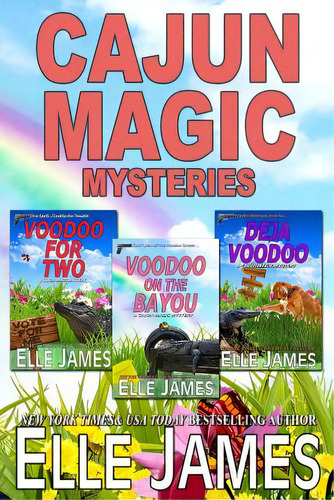 Cajun Magic Mysteries: Books 1-3, De James, Elle. Editorial Lightning Source Inc, Tapa Blanda En Inglés