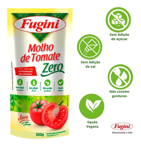 Molho De Tomate Zero Vegano Fugini Sachê 300g