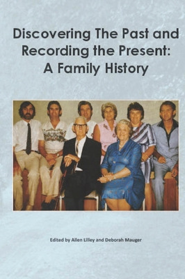 Libro Discovering The Past And Recording The Present: A F...