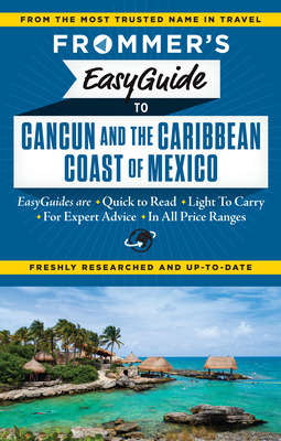 Libro Frommer's Easyguide To Cancun And The Caribbean Coa...