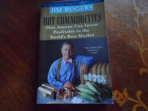 Libro Hot Commodities Jim Rogers