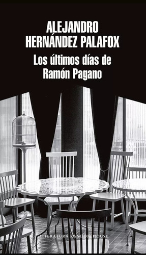 Los Últimos Días De Ramón Pagano