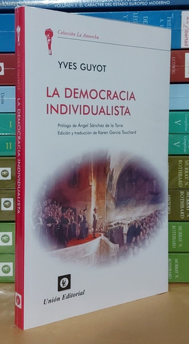 La Democracia Individualista - Yves Guyot