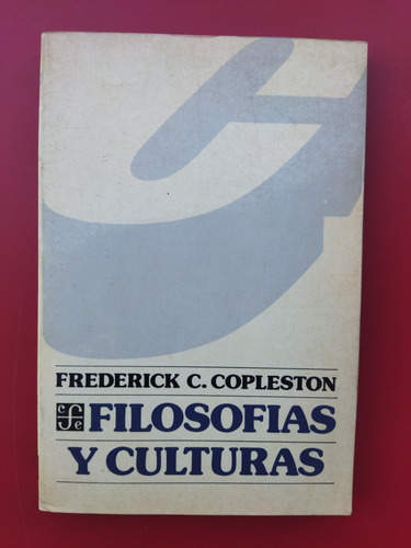 Filosofías Y Culturas. Frederick Copleston