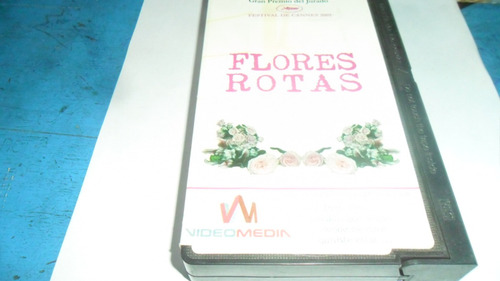 Vhs Flores Rotas (sin Caja Original)