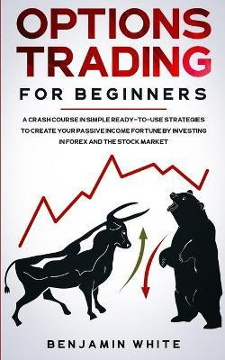 Libro Options Trading For Beginners : A Crash Course In S...