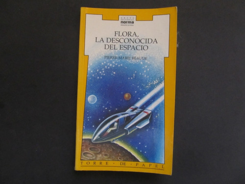 Libro: Flora, La Desconocida Del Espacio