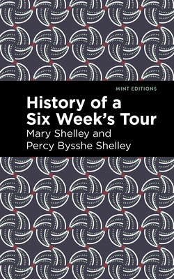 Libro History Of A Six Weeks' Tour - Shelley, Mary