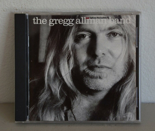 The Gregg Allman Band - Just Before The Bullets Fly Cd