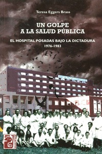 Libro Un Golpe A La Salud Pública De Teresa Eggers Brass