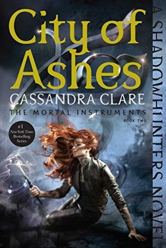 City Of Ashes : Cassandra Clare 