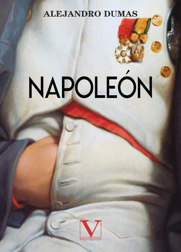 Napoleón, De Alejandro Dumas