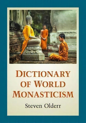 Dictionary Of World Monasticism, De Steven Olderr. Editorial Mcfarland & Co Inc, Tapa Blanda En Inglés