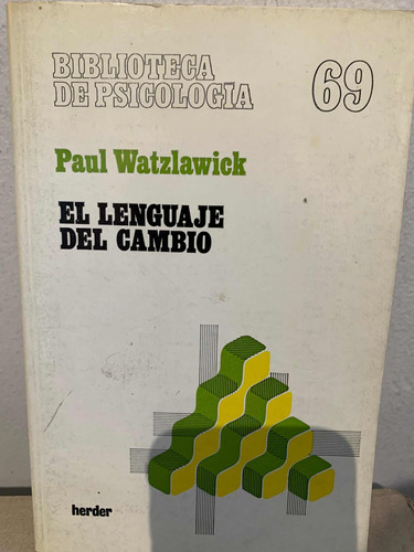 El Lenguaje Del Cambio Paul Watzlawick  Herder