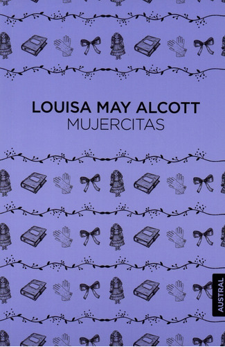 Mujercitas Louisa May Alcott Editorial Austral