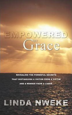 Libro Empowered By Grace - Linda Nweke