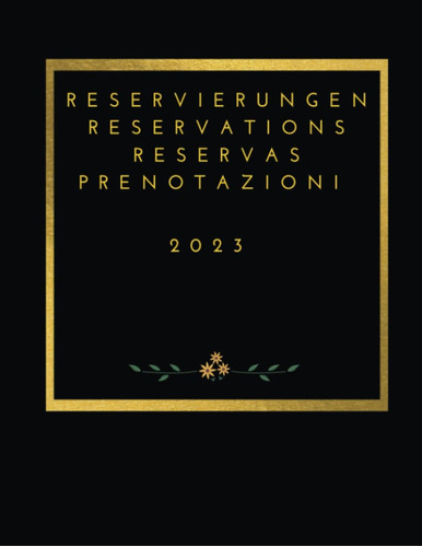 Libro: Reservations 2023: For Restaurants, Pizzerias, And 1