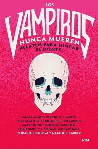 Libro Los Vampiros Nunca Mueren