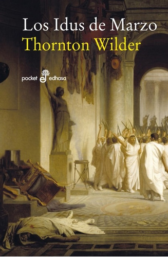 Idus De Marzo, Los  - Wilder Thornton