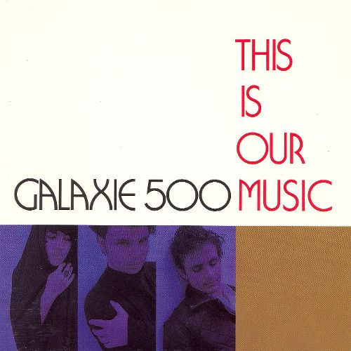 Galaxie 500 Este Es Nuestro Lp Musical