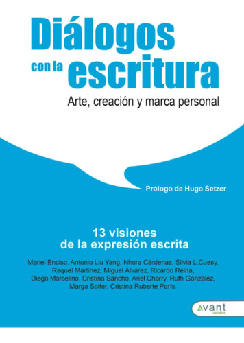 Libro: Diálogos Con La Escritura: Arte, Creación Y Marca Per