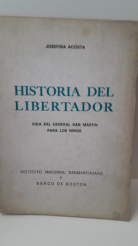 Historia Del Libertador--para Los Niños