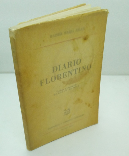 Diario Florentino.                       Rilke, Rainer Maria