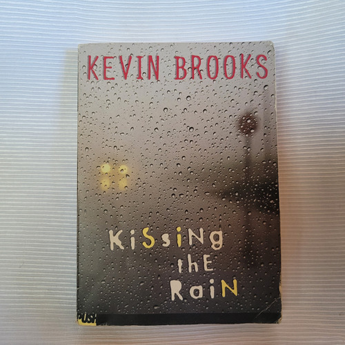 Kissing The Rain  Kevin Brooks Push En Ingles