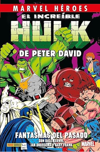 Marvel Heroes # 116: El Increible Hulk De Peter David 4 Fant