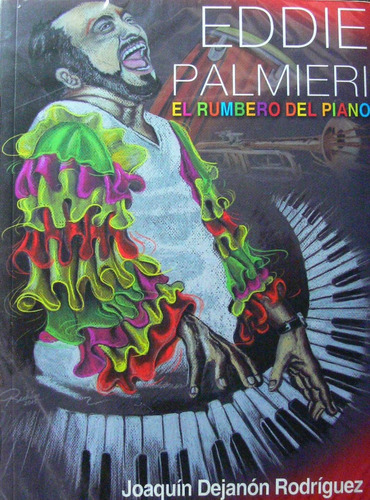 Eddie Palmieri - El Rumbero Del Piano 