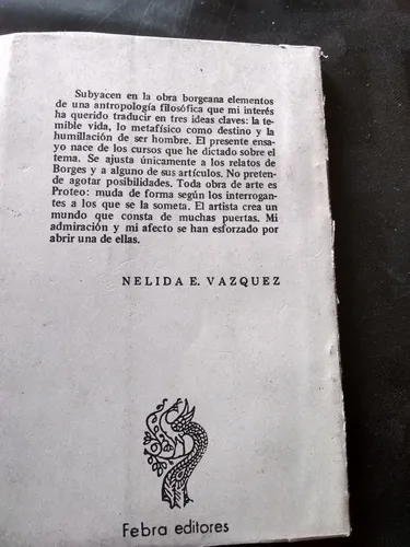 Borges: La Humillación De Ser Hombre. Nelida Vázquez (1981) (Usado)