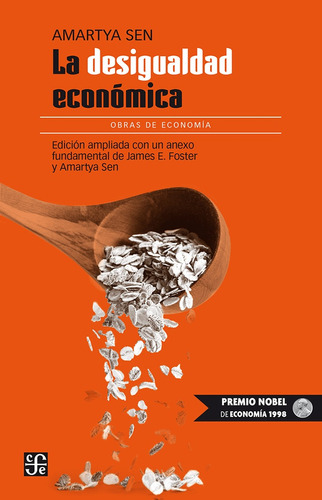 La Desigualdad Económica. Edición Ampliada Con Un Anexo Fund