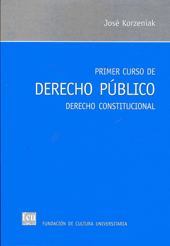 Imagen 1 de 4 de Libro: Primer Curso De Derecho Público / Korzeniak