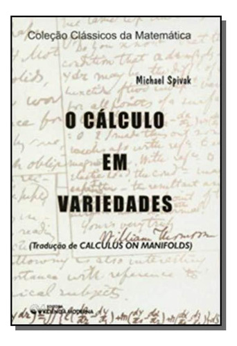 Calculo Em Variedades, O, De Spivak. Editora Editora Ciência Moderna, Capa Mole Em Português, 2021